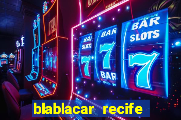 blablacar recife porto de galinhas